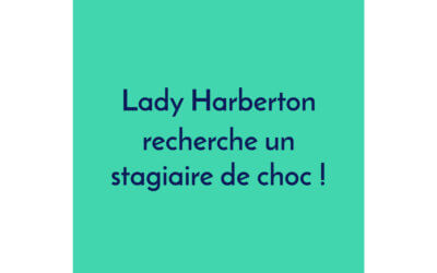 Lady Harberton recherche un(e) stagiaire (f/h) Community manager et communication digitale