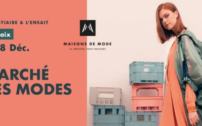 Marché des modes by Maison de mode – Ensait – Roubaix – du vendredi 6 au dimanche 8 décembre 2019